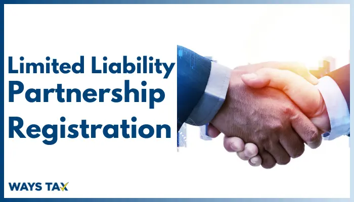 Limited Liability Partnership Registration