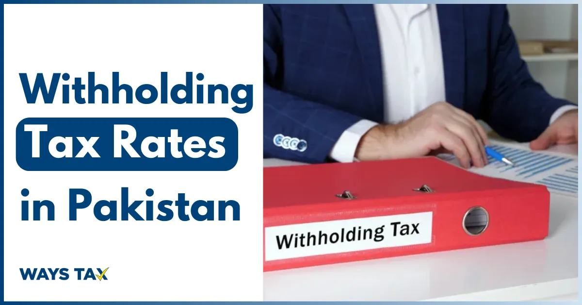 Withholding Tax Rate in Pakistan