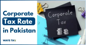 Corporate Tax Rate in Pakistan