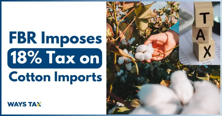 FBR Imposes 18% Tax on Cotton Imports