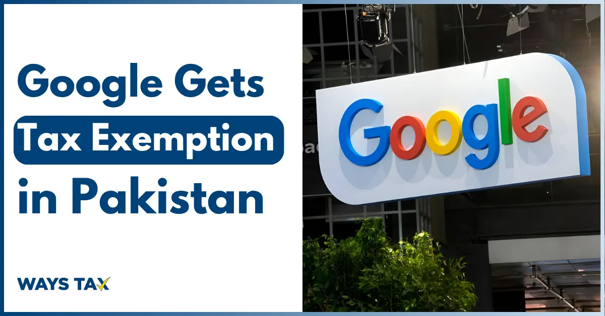 Google Gets Tax Exemption in Pakistan