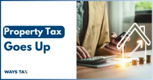 Property Tax Goes Up