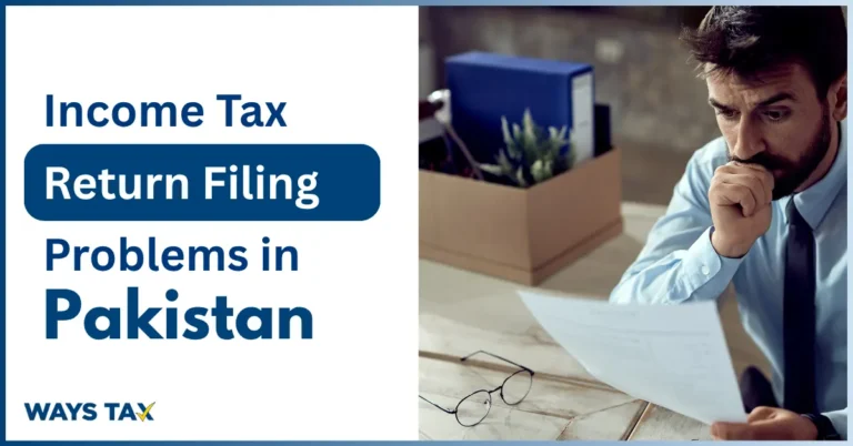 Income tax return filing problems Pakistan