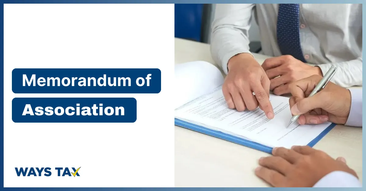 Memorandum of Association by Waystax, showing hands of professionals reviewing and signing official company documents.