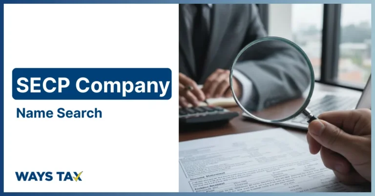 SECP Company Name Search graphic by WAYS TAX showing a business professional reviewing documents with a magnifying glass during company verification