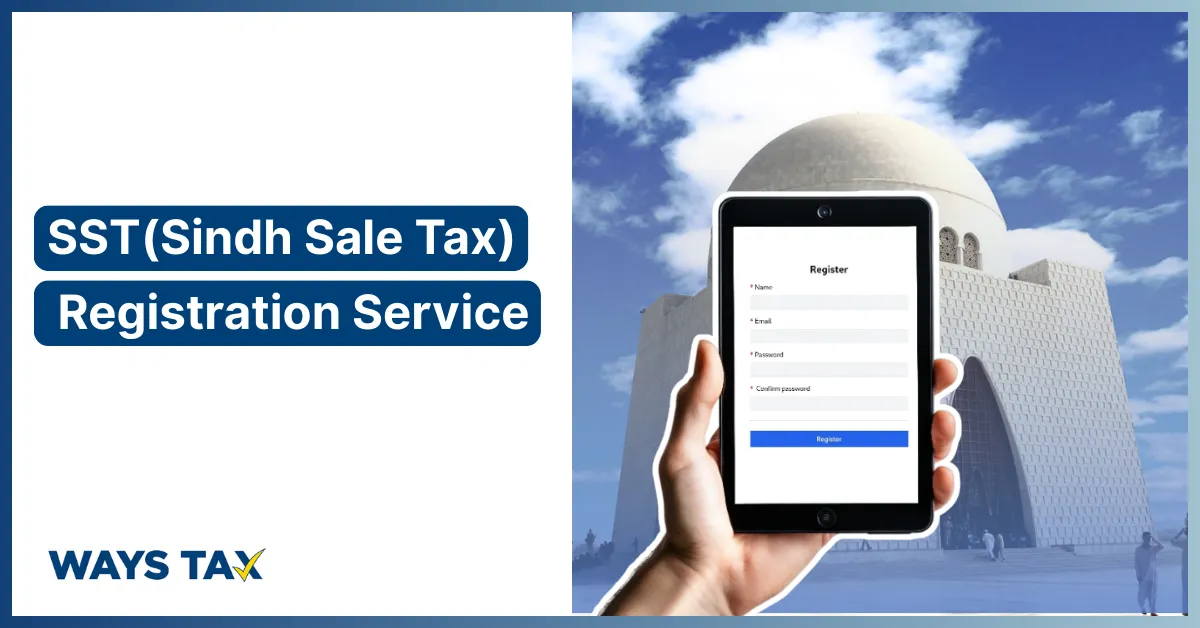Sindh Sales Tax Registration Service by Ways Tax, showing online tax registration form on a mobile screen with Mazar-e-Quaid in the background.