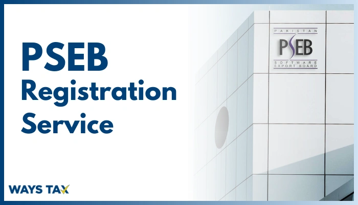 A clean web graphic for Ways Tax promoting its "PSEB Registration Service" alongside a high-angle shot of a corporate building branded with the PSEB logo.