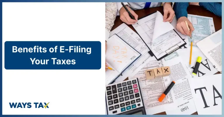 Ways Tax promotional graphic highlighting the advantages of electronic tax filing, showing a professional digital workspace and financial growth symbols.