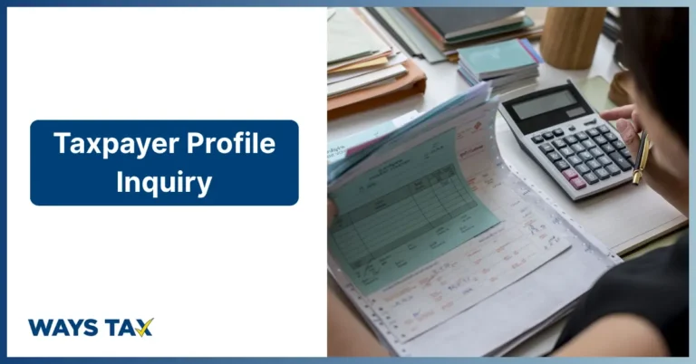 A person organizing tax forms and receipts at a desk, illustrating the detailed Taxpayer Profile Inquiry process managed by WaysTax.